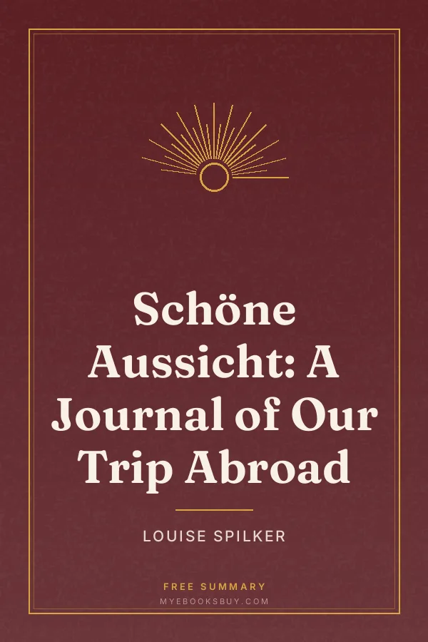 Cover of Schöne Aussicht: A Journal of Our Trip Abroad