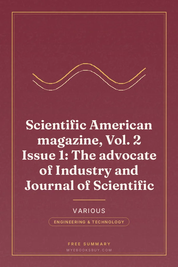 Cover of Scientific American magazine, Vol. 2 Issue 1: The advocate of Industry and Journal of Scientific