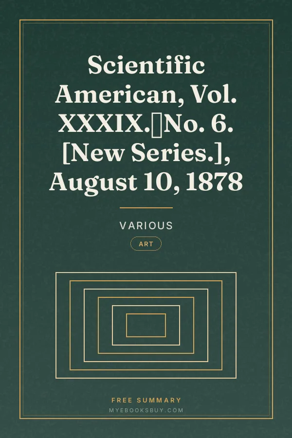 Cover of Scientific American, Vol. XXXIX.No. 6. [New Series.], August 10, 1878