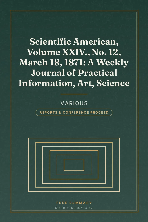 Cover of Scientific American, Volume XXIV., No. 12, March 18, 1871: A Weekly Journal of Practical Information, Art, Science