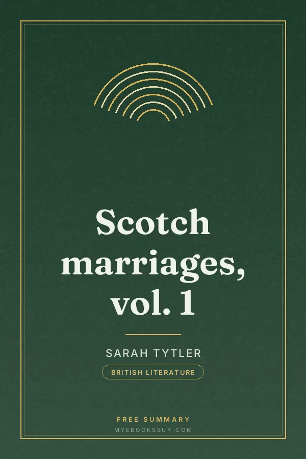 Cover of Scotch marriages, vol. 1