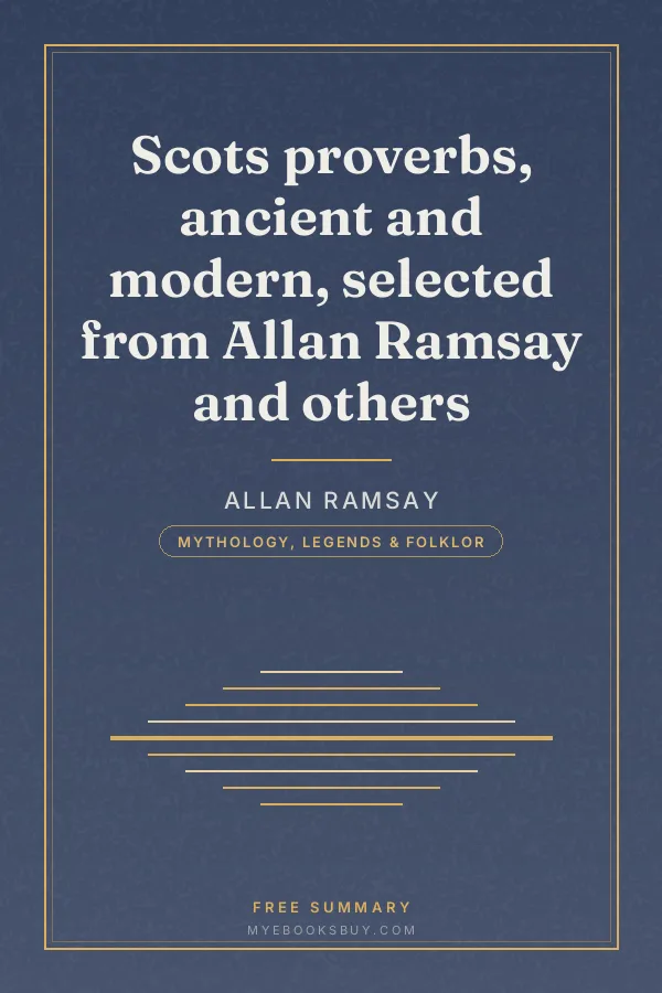 Cover of Scots proverbs, ancient and modern, selected from Allan Ramsay and others