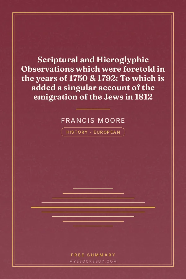 Cover of Scriptural and Hieroglyphic Observations which were foretold in the years of 1750 & 1792: To which is added a singular account of the emigration of the Jews in 1812