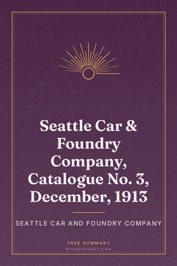 Cover of Seattle Car & Foundry Company, Catalogue No. 3, December, 1913