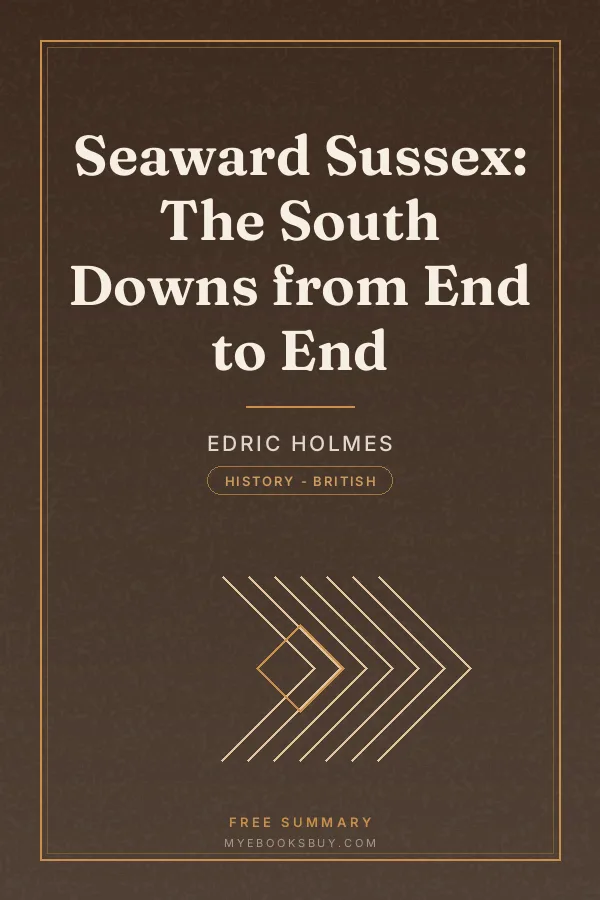 Cover of Seaward Sussex: The South Downs from End to End