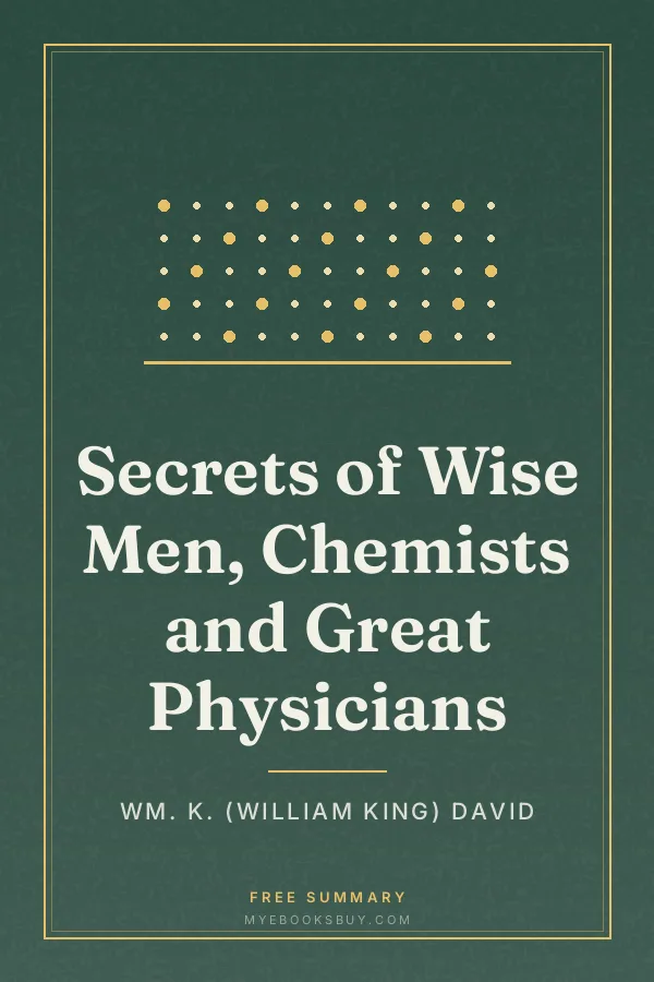 Cover of Secrets of Wise Men, Chemists and Great Physicians
