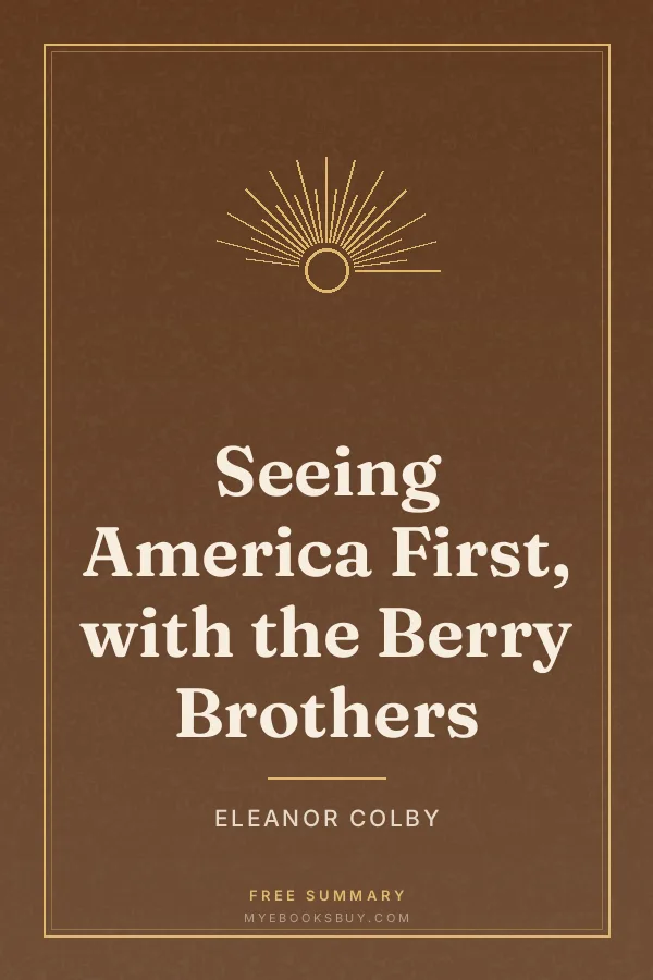 Cover of Seeing America First, with the Berry Brothers