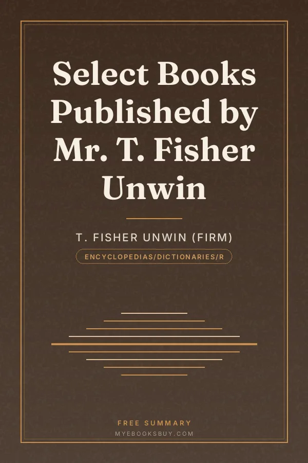 Cover of Select Books Published by Mr. T. Fisher Unwin