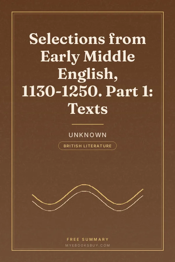 Cover of Selections from Early Middle English, 1130-1250. Part 1: Texts