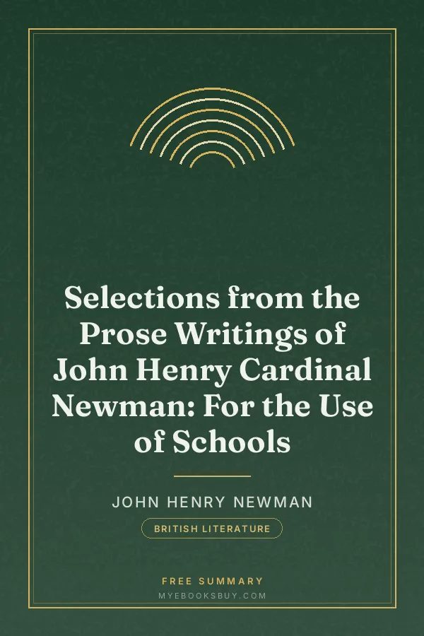 Cover of Selections from the Prose Writings of John Henry Cardinal Newman: For the Use of Schools