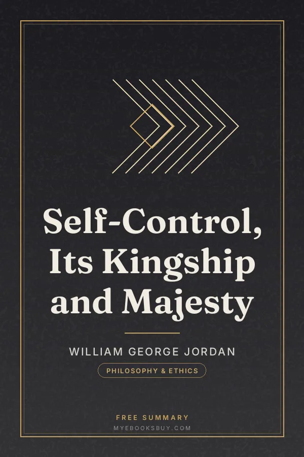 Cover of Self-Control, Its Kingship and Majesty