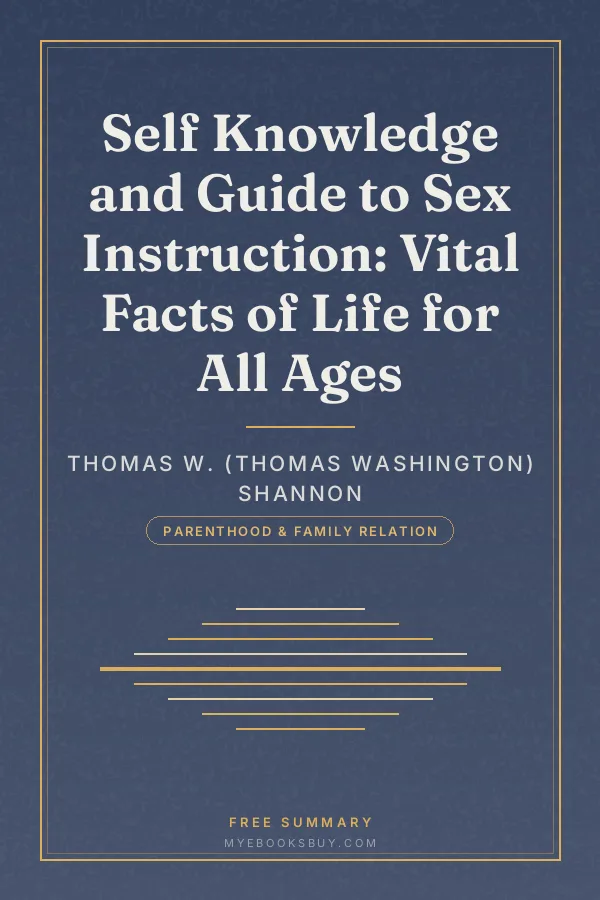 Cover of Self Knowledge and Guide to Sex Instruction: Vital Facts of Life for All Ages