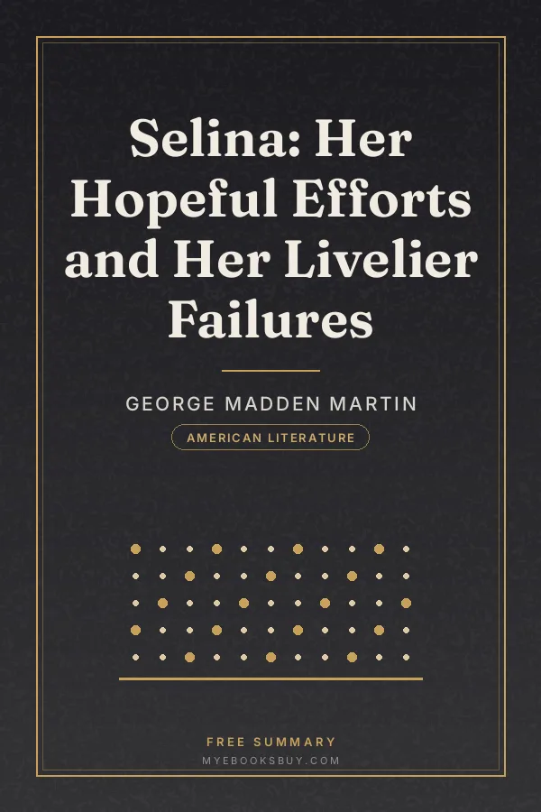Cover of Selina: Her Hopeful Efforts and Her Livelier Failures