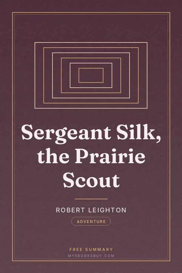 Cover of Sergeant Silk, the Prairie Scout