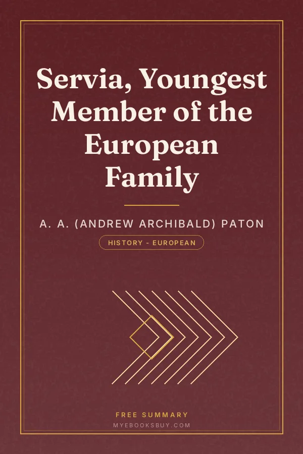 Cover of Servia, Youngest Member of the European Family