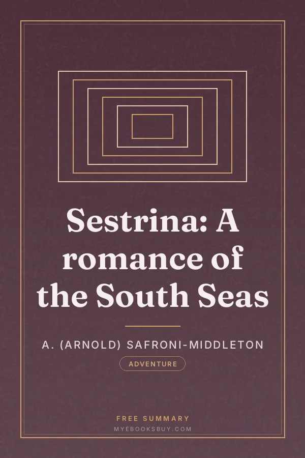Cover of Sestrina: A romance of the South Seas