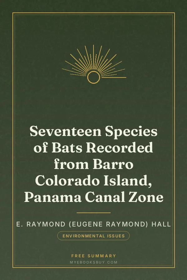 Cover of Seventeen Species of Bats Recorded from Barro Colorado Island, Panama Canal Zone