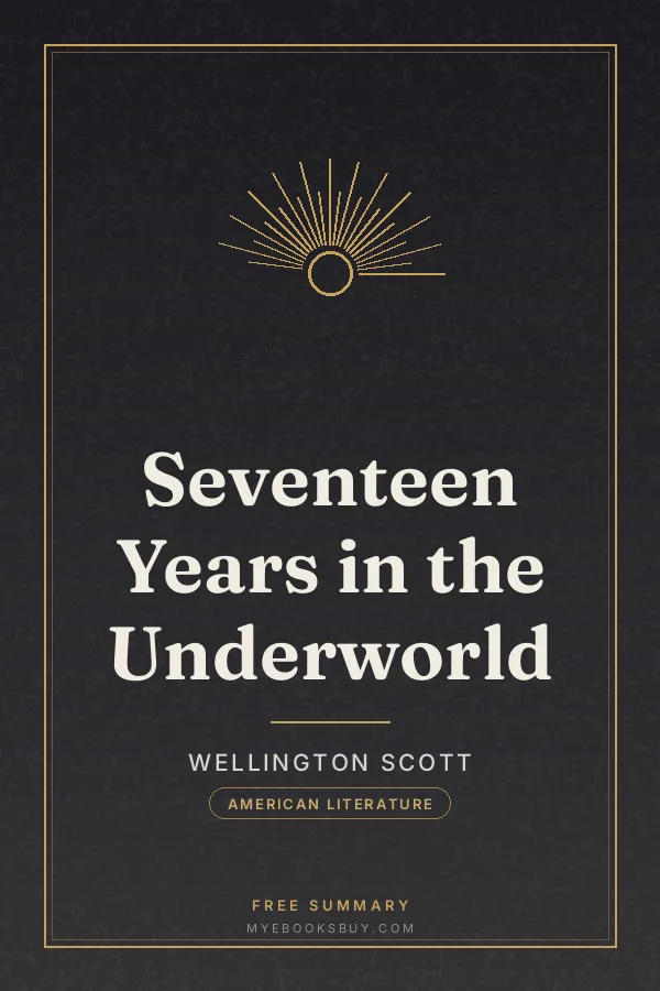Cover of Seventeen Years in the Underworld