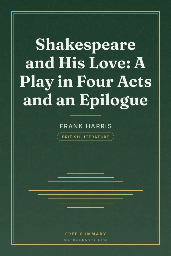 Cover of Shakespeare and His Love: A Play in Four Acts and an Epilogue