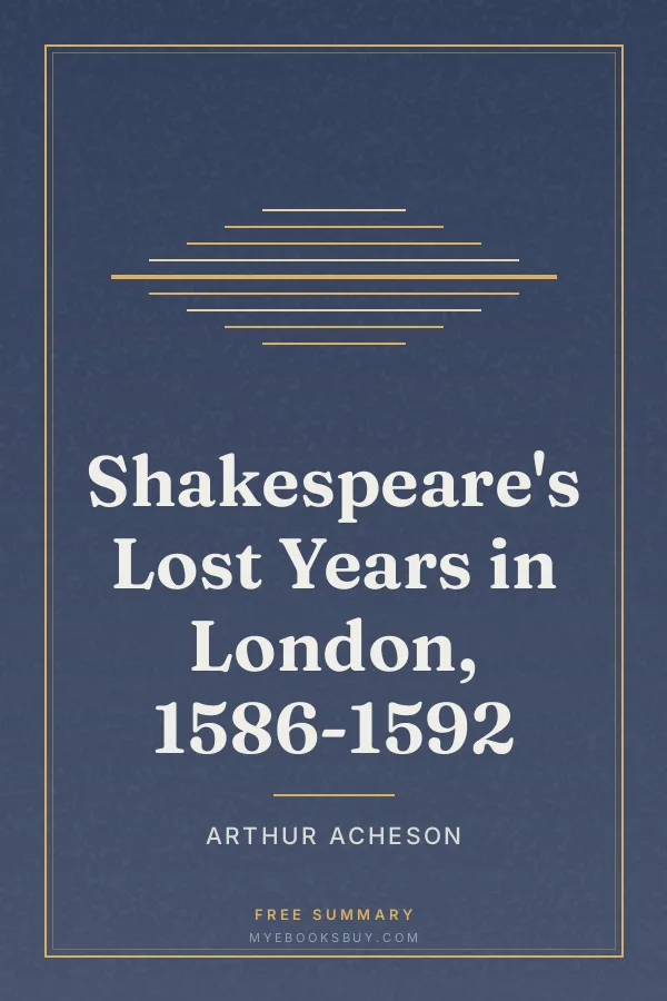 Cover of Shakespeare's Lost Years in London, 1586-1592