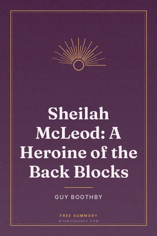 Cover of Sheilah McLeod: A Heroine of the Back Blocks