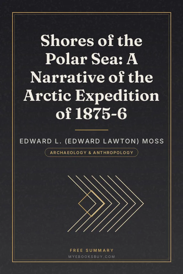 Cover of Shores of the Polar Sea: A Narrative of the Arctic Expedition of 1875-6