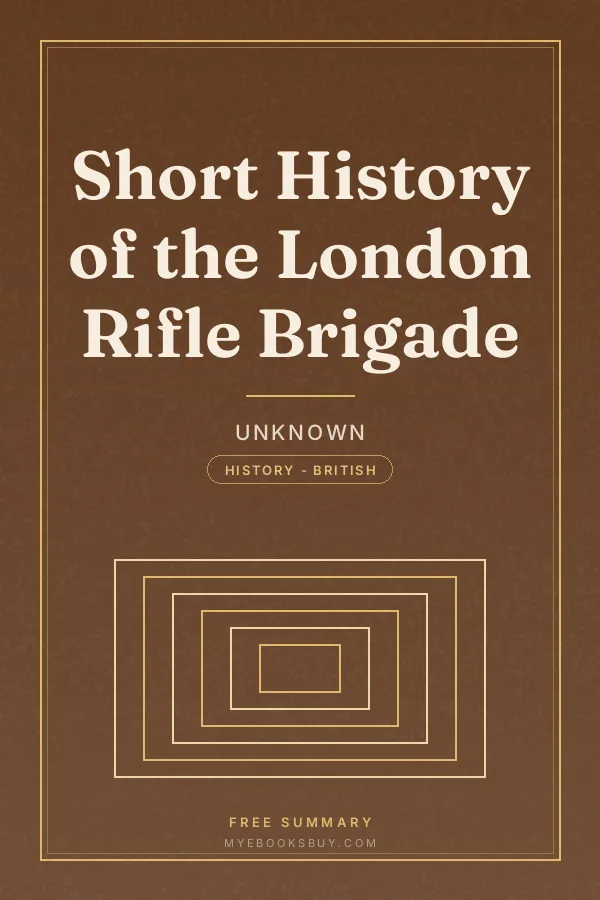 Cover of Short History of the London Rifle Brigade