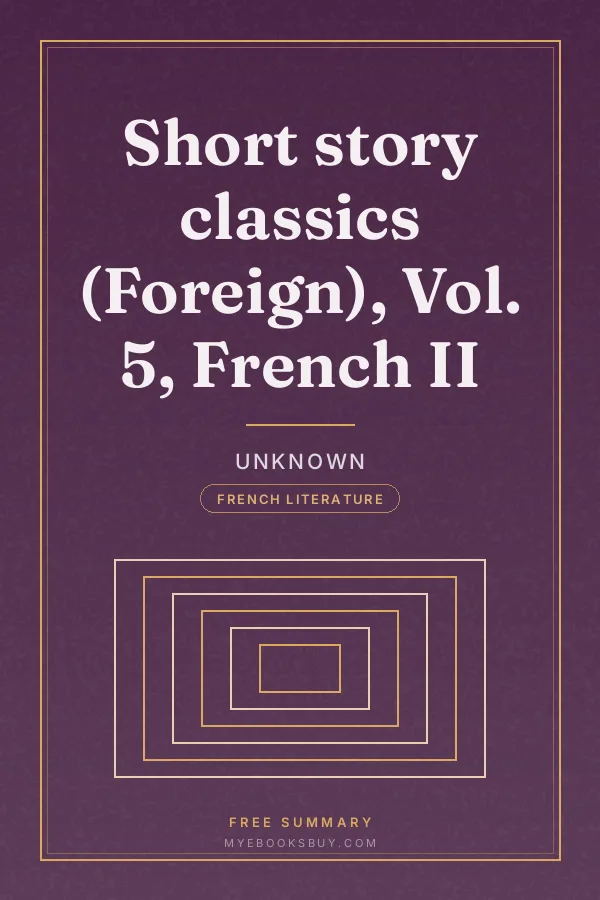 Cover of Short story classics (Foreign), Vol. 5, French II
