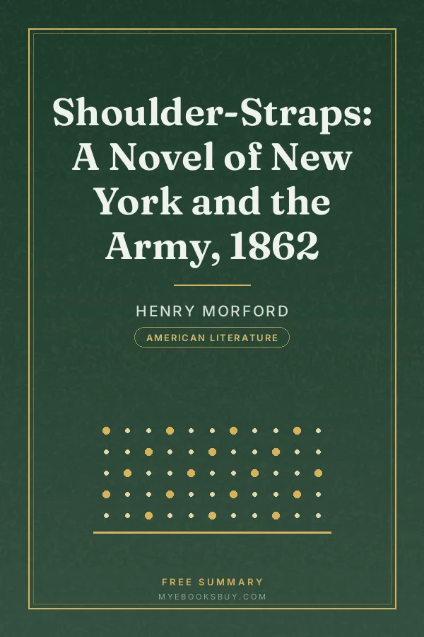 Cover of Shoulder-Straps: A Novel of New York and the Army, 1862