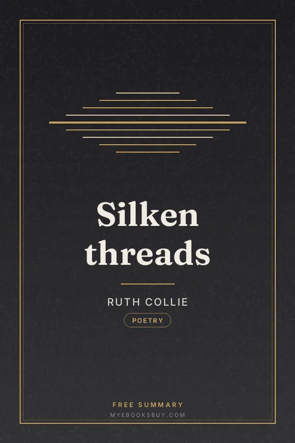 Cover of Silken threads