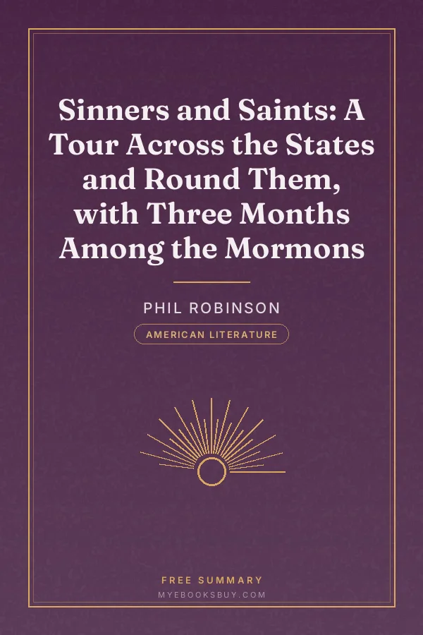 Cover of Sinners and Saints: A Tour Across the States and Round Them, with Three Months Among the Mormons