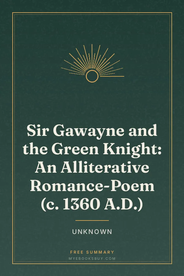 Cover of Sir Gawayne and the Green Knight: An Alliterative Romance-Poem (c. 1360 A.D.)