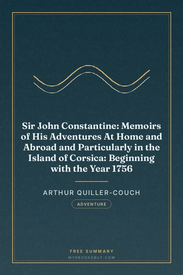 Cover of Sir John Constantine: Memoirs of His Adventures At Home and Abroad and Particularly in the Island of Corsica: Beginning with the Year 1756