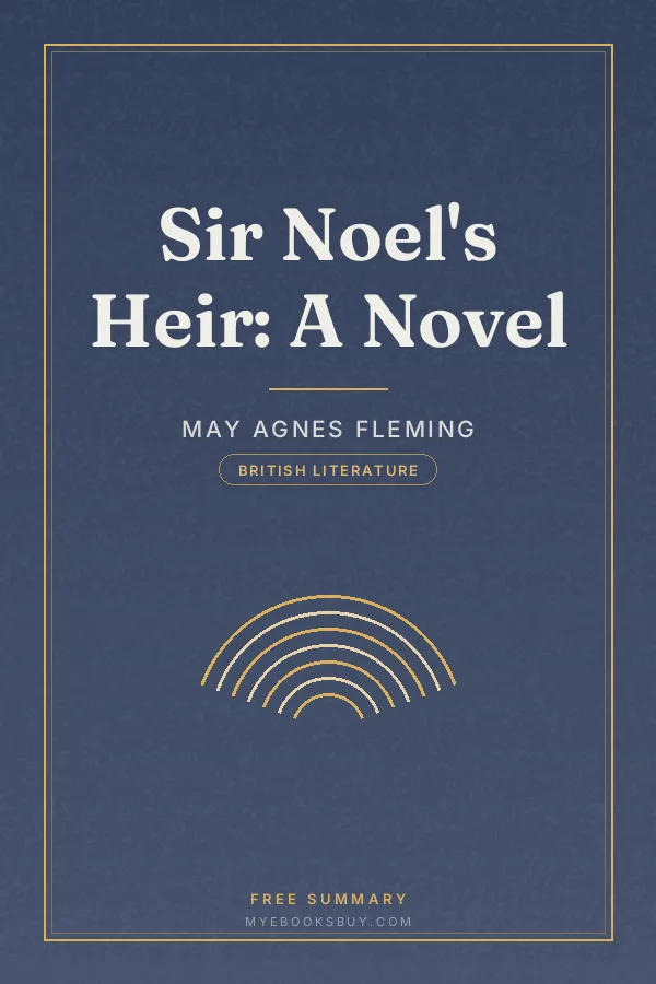 Cover of Sir Noel's Heir: A Novel