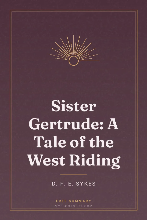 Cover of Sister Gertrude: A Tale of the West Riding