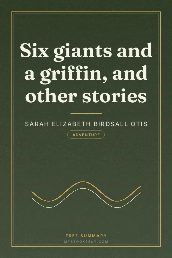 Cover of Six giants and a griffin, and other stories