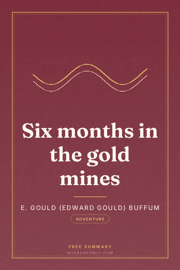 Cover of Six months in the gold mines
