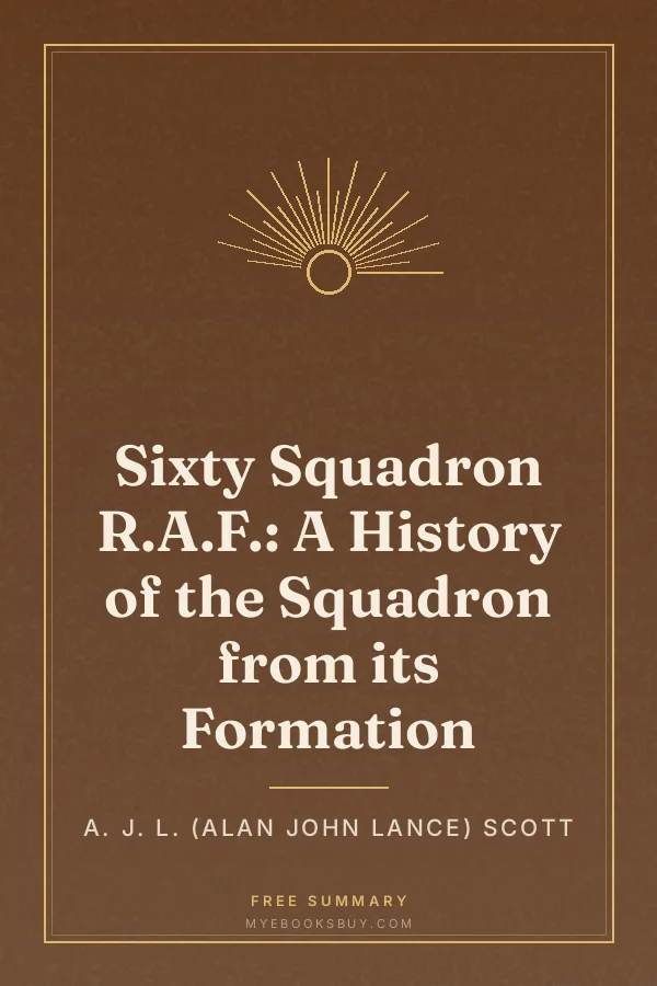 Cover of Sixty Squadron R.A.F.: A History of the Squadron from its Formation