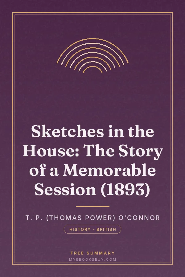 Cover of Sketches in the House: The Story of a Memorable Session (1893)