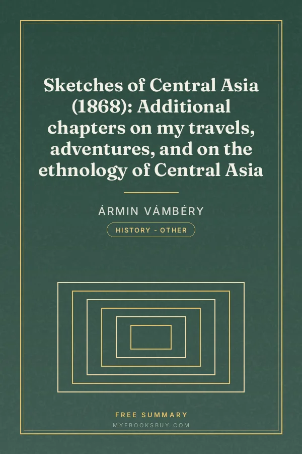 Cover of Sketches of Central Asia (1868): Additional chapters on my travels, adventures, and on the ethnology of Central Asia