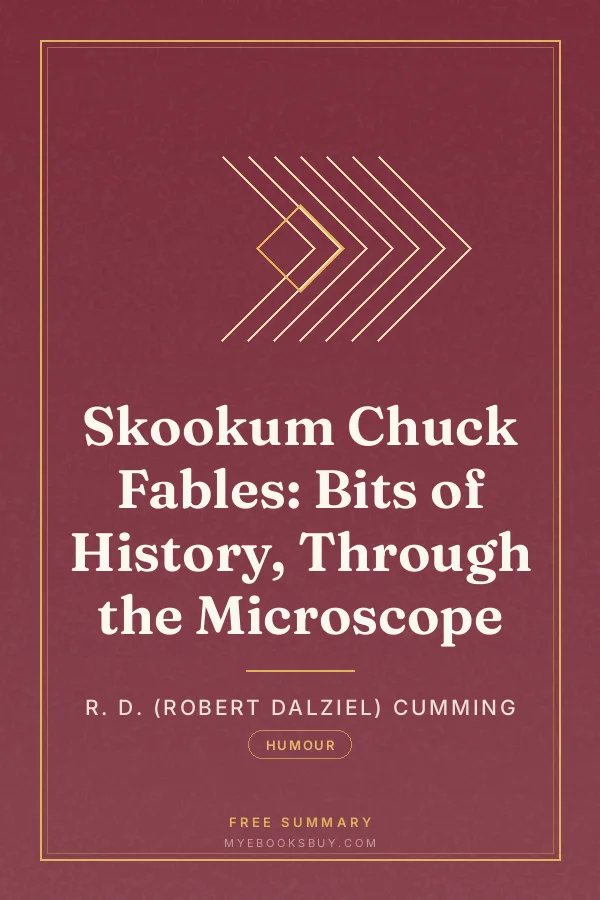 Cover of Skookum Chuck Fables: Bits of History, Through the Microscope