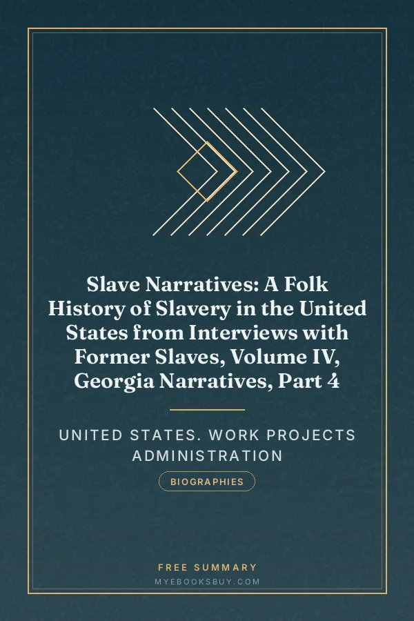 Cover of Slave Narratives: A Folk History of Slavery in the United States from Interviews with Former Slaves, Volume IV, Georgia Narratives, Part 4