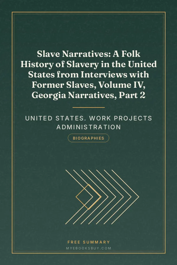 Cover of Slave Narratives: A Folk History of Slavery in the United States from Interviews with Former Slaves, Volume IV, Georgia Narratives, Part 2