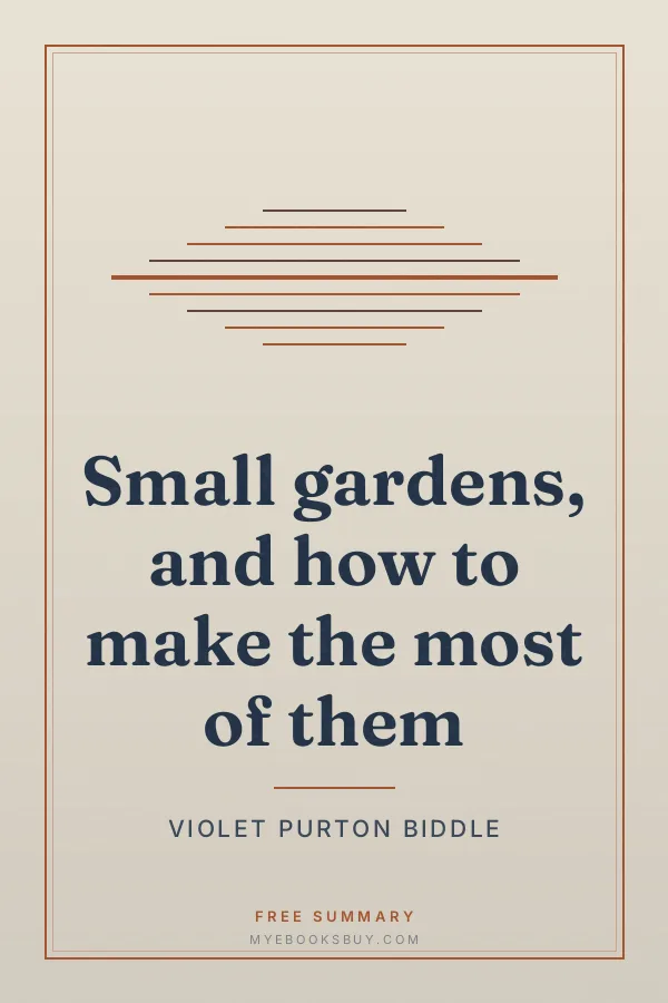 Cover of Small gardens, and how to make the most of them