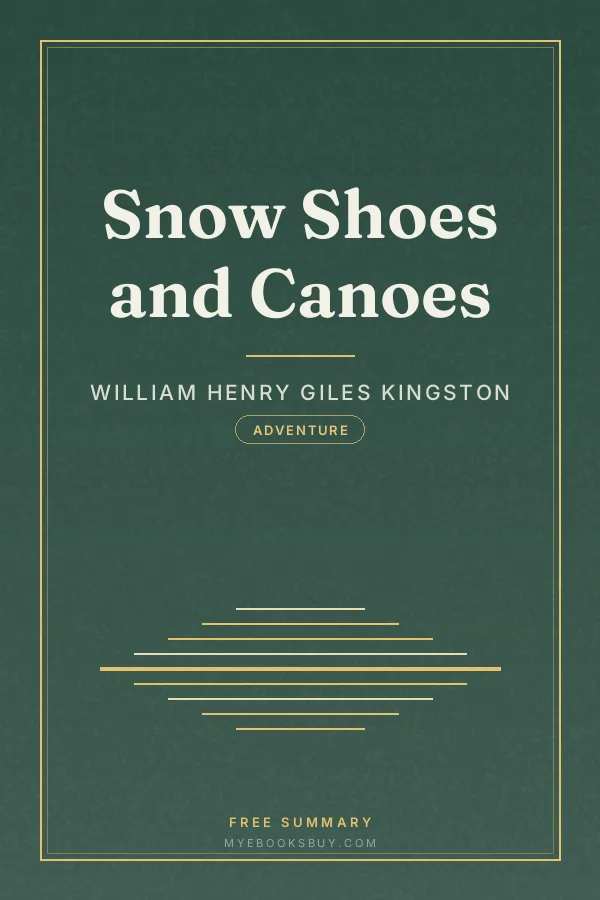 Cover of Snow Shoes and Canoes