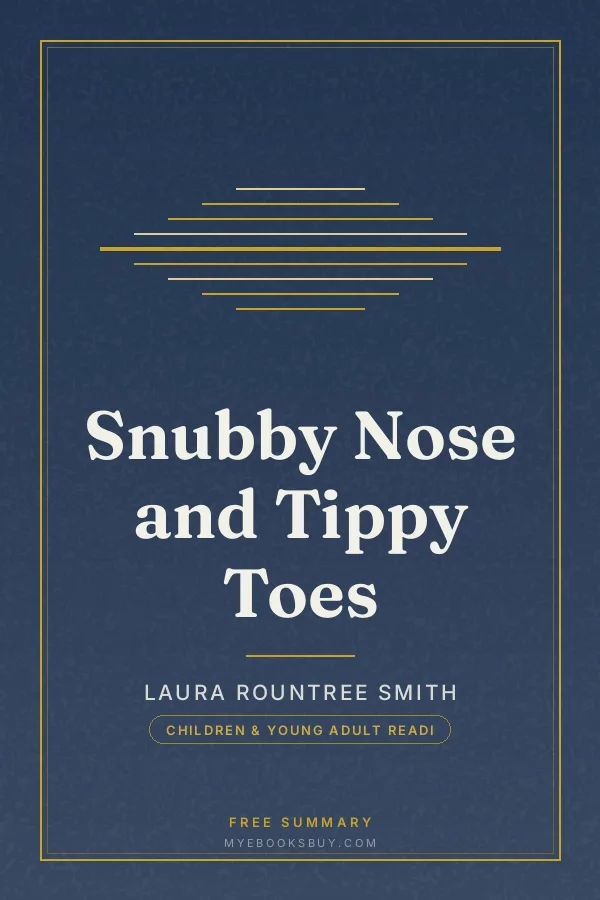 Cover of Snubby Nose and Tippy Toes
