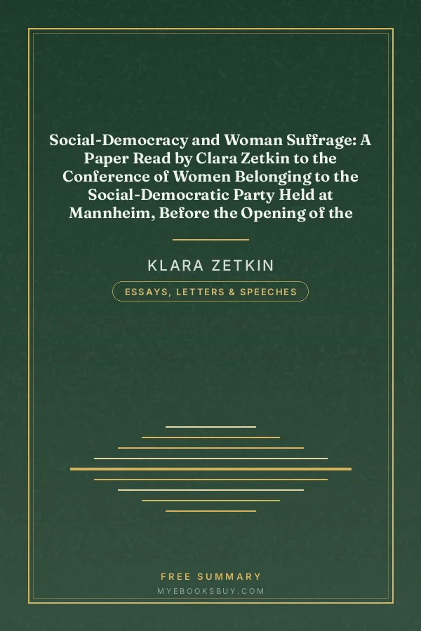 Cover of Social-Democracy and Woman Suffrage: A Paper Read by Clara Zetkin to the Conference of Women Belonging to the Social-Democratic Party Held at Mannheim, Before the Opening of the Annual Congress of the German Social-Democracy