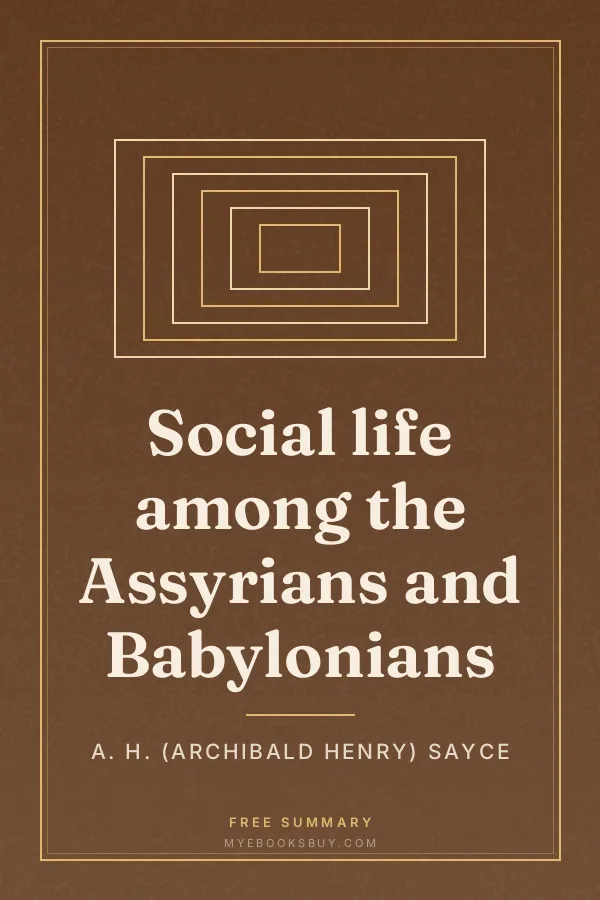 Cover of Social life among the Assyrians and Babylonians