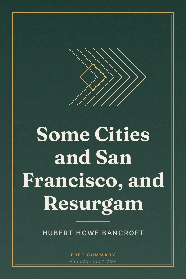 Cover of Some Cities and San Francisco, and Resurgam