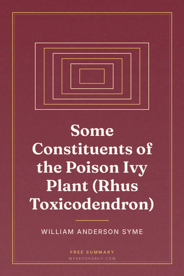 Cover of Some Constituents of the Poison Ivy Plant (Rhus Toxicodendron)